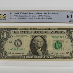 2009 $1 Federal Reserve Note – PCGS 64 PPQ